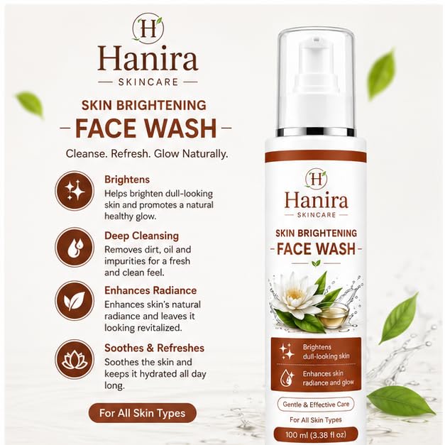 Hanira Skincare Skin Brightening Face Wash for Men & Women | Brightens Dull-Looking Skin | Enhances Skin Radiance & Glow | Gentle Daily Facial Cleanser | For All Skin Types | 100 ml